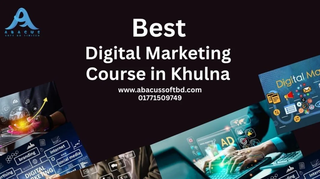Best Digital Marketing Course in Khulna